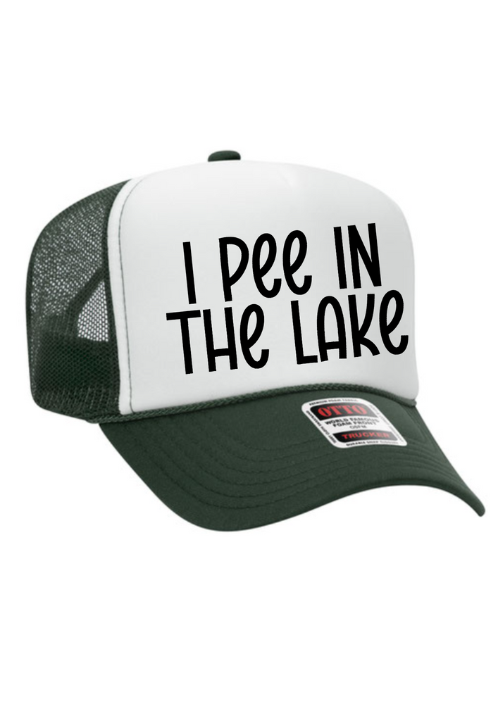 I Pee In The Lake Trucker Hat