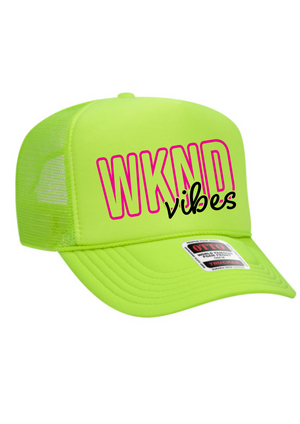 WKEND Vibes Trucker Hat