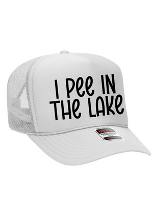 I Pee In The Lake Trucker Hat