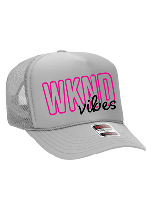 WKEND Vibes Trucker Hat