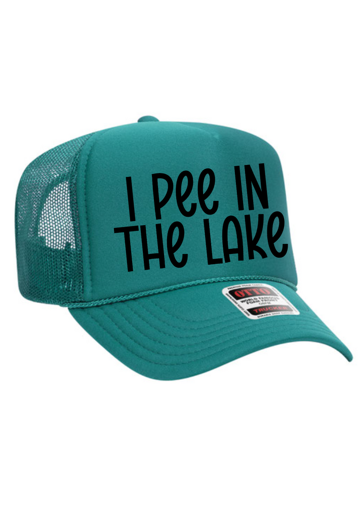 I Pee In The Lake Trucker Hat