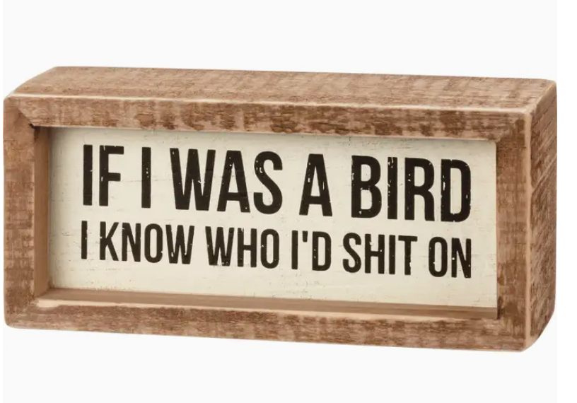 If I Was A Bird Inset Box Sign